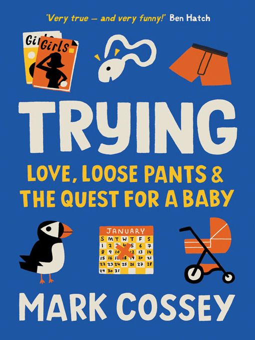 Title details for Trying by Mark Cossey - Available